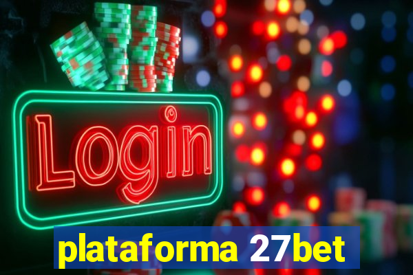 plataforma 27bet